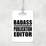 Badass Publication Editor - Luggage Bag Tag
