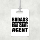 Badass Real Estate Agent - Luggage Bag Tag