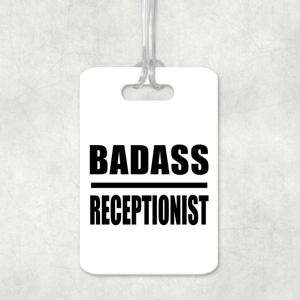 Badass Receptionist - Luggage Bag Tag