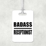 Badass Receptionist - Luggage Bag Tag