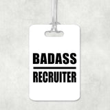 Badass Recruiter - Luggage Bag Tag