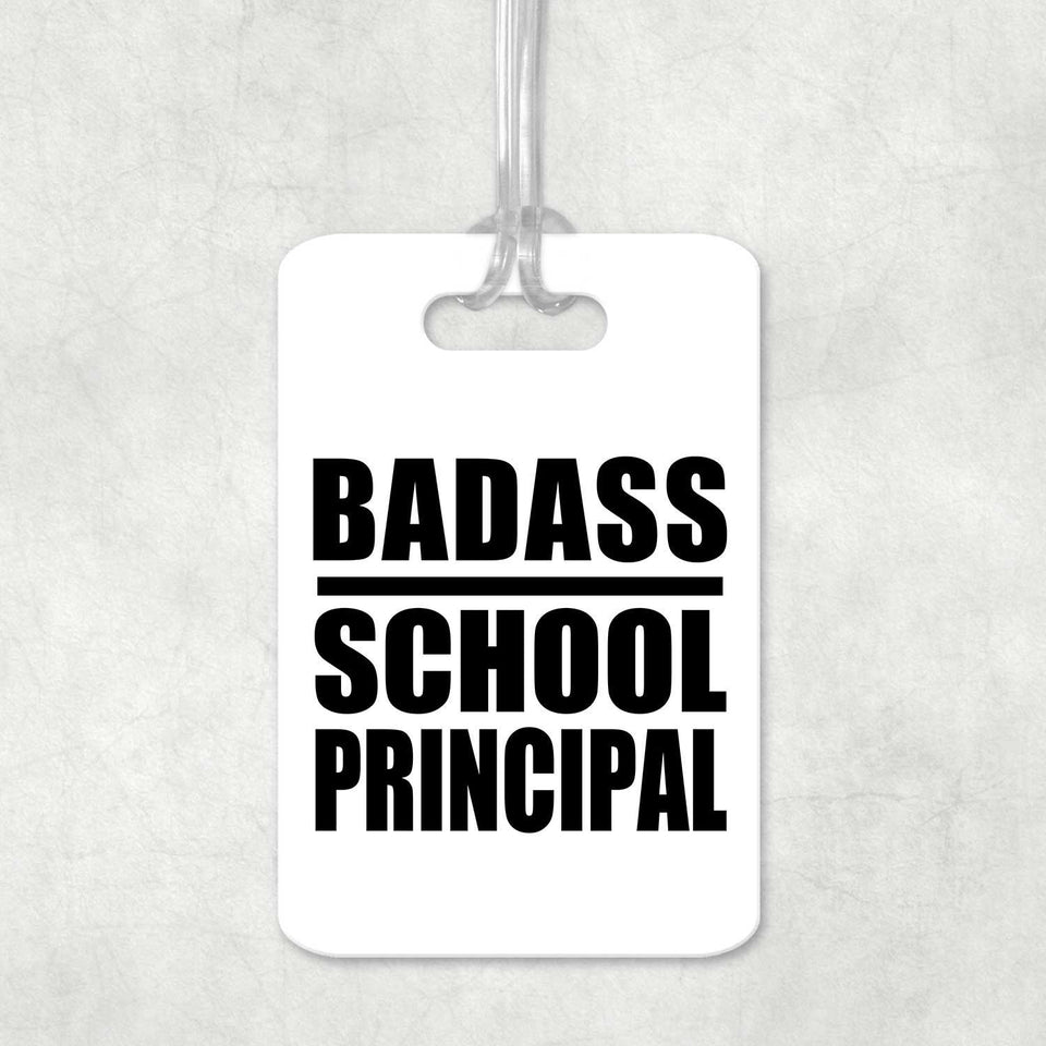 Badass School Principal - Luggage Bag Tag
