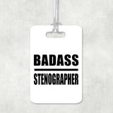 Badass Stenographer - Luggage Bag Tag
