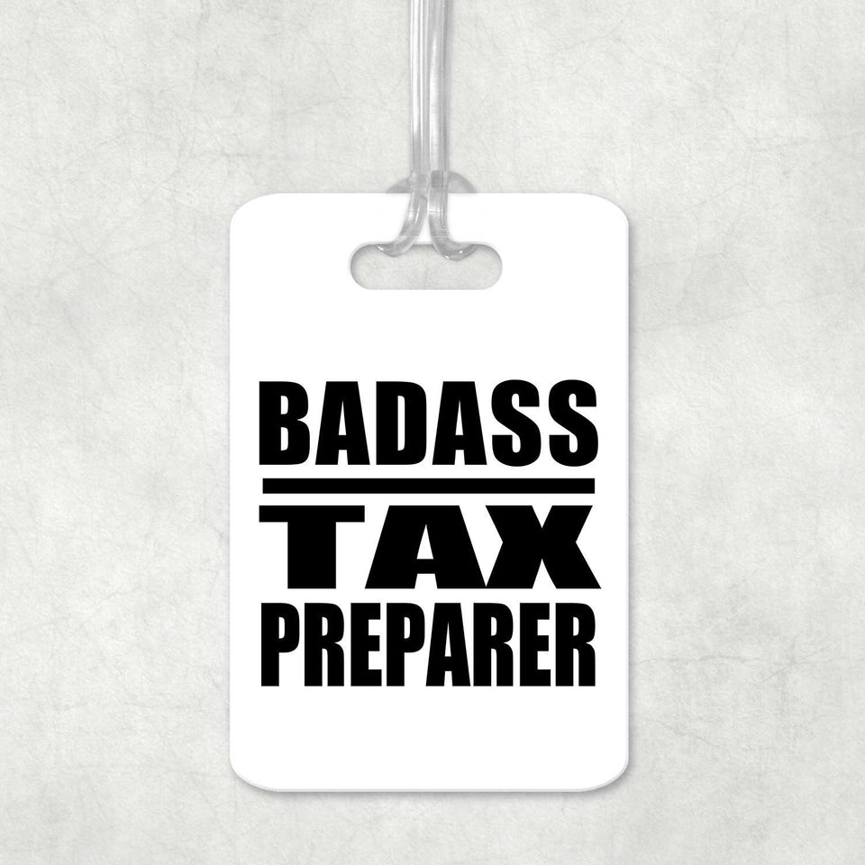 Badass Tax Preparer - Luggage Bag Tag