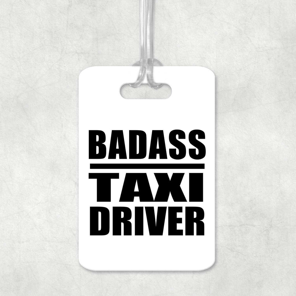 Badass Taxi Driver - Luggage Bag Tag