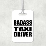 Badass Taxi Driver - Luggage Bag Tag