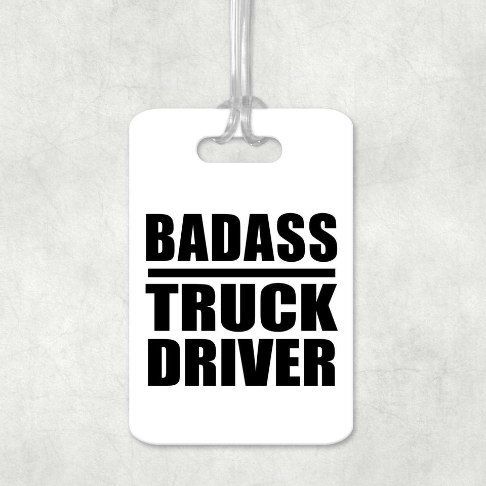 Badass Truck Driver - Luggage Bag Tag
