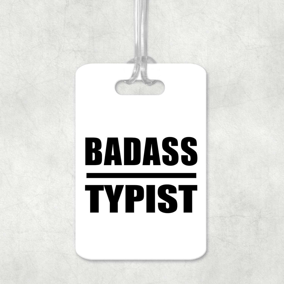 Badass Typist - Luggage Bag Tag