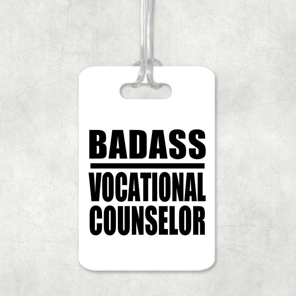 Badass Vocational Counselor - Luggage Bag Tag