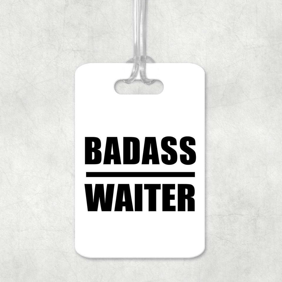 Badass Waiter - Luggage Bag Tag