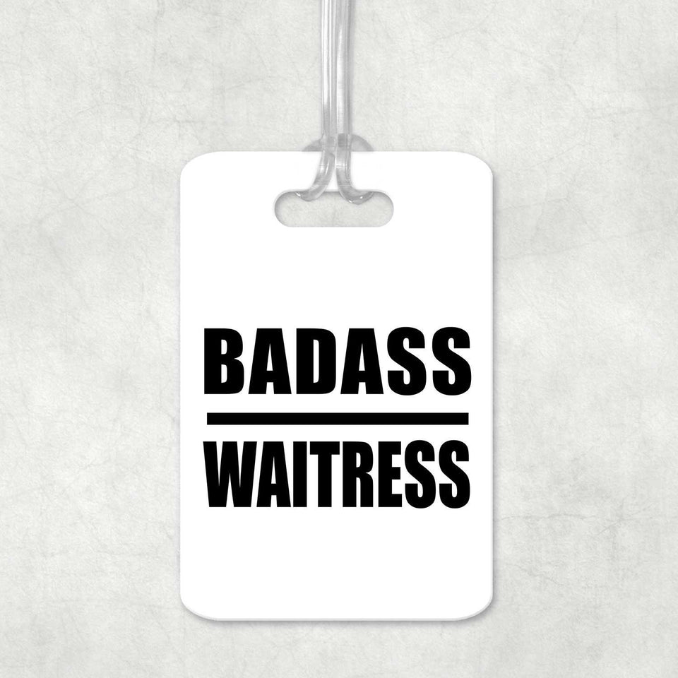 Badass Waitress - Luggage Bag Tag