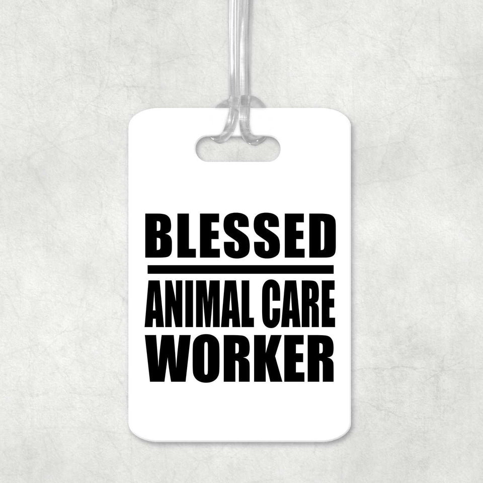 Blessed Animal Care Worker - Luggage Bag Tag
