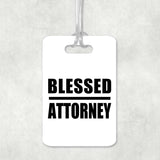 Blessed Attorney - Luggage Bag Tag
