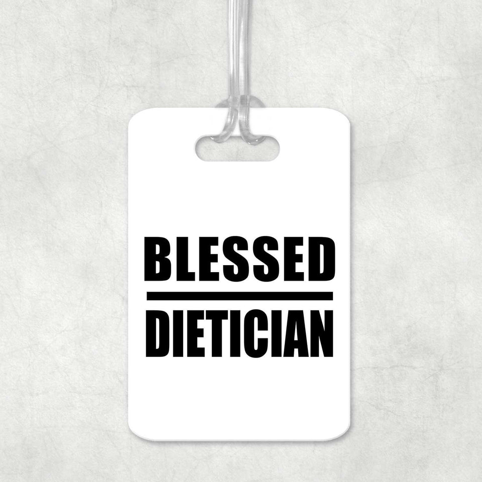 Blessed Dietician - Luggage Bag Tag