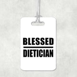 Blessed Dietician - Luggage Bag Tag
