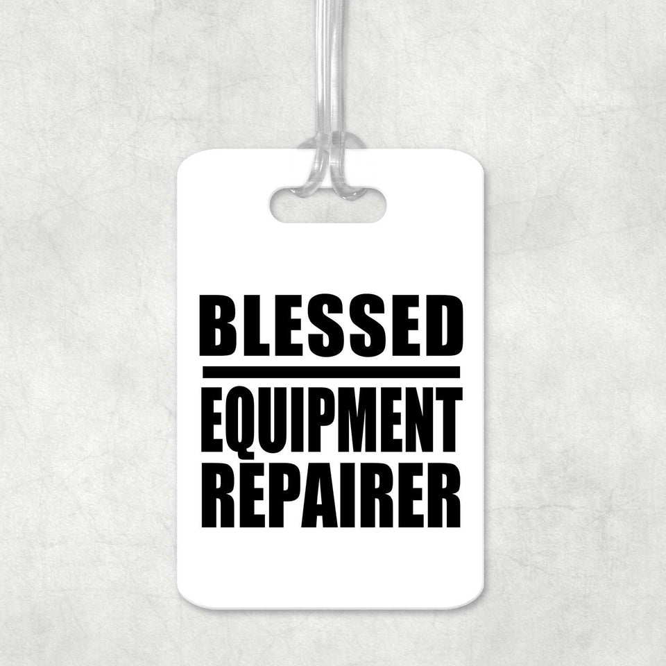 Blessed Equipment Repairer - Luggage Bag Tag