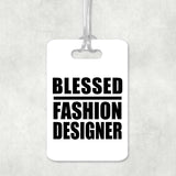 Blessed Fashion Designer - Luggage Bag Tag