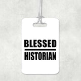 Blessed Historian - Luggage Bag Tag