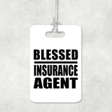 Blessed Insurance Agent - Luggage Bag Tag