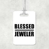 Blessed Jeweler - Luggage Bag Tag