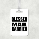 Blessed Mail Carrier - Luggage Bag Tag