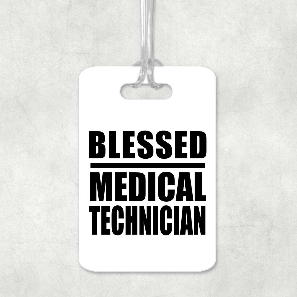 Blessed Medical Technician - Luggage Bag Tag