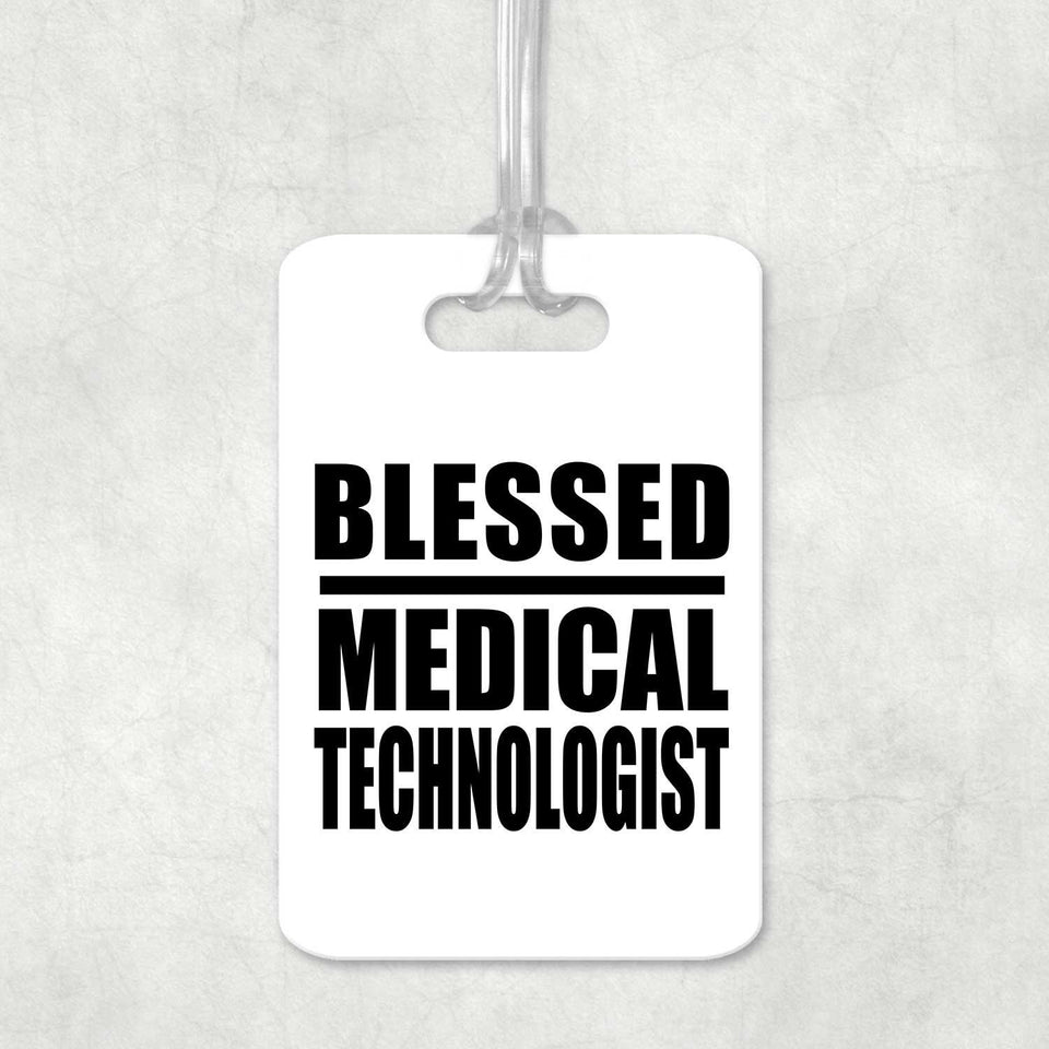 Blessed Medical Technologist - Luggage Bag Tag