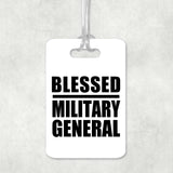 Blessed Military General - Luggage Bag Tag