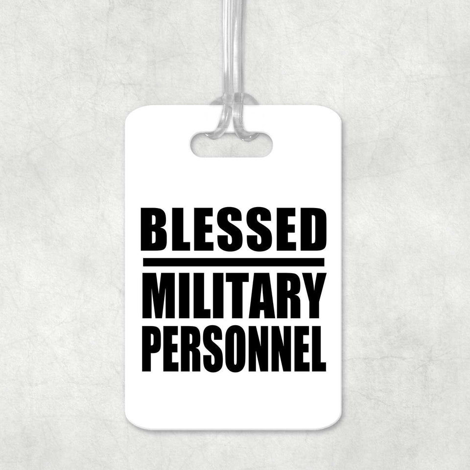 Blessed Military Personnel - Luggage Bag Tag