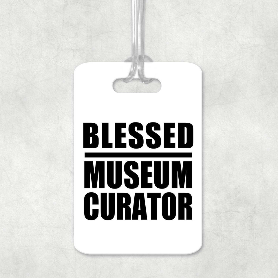 Blessed Museum Curator - Luggage Bag Tag
