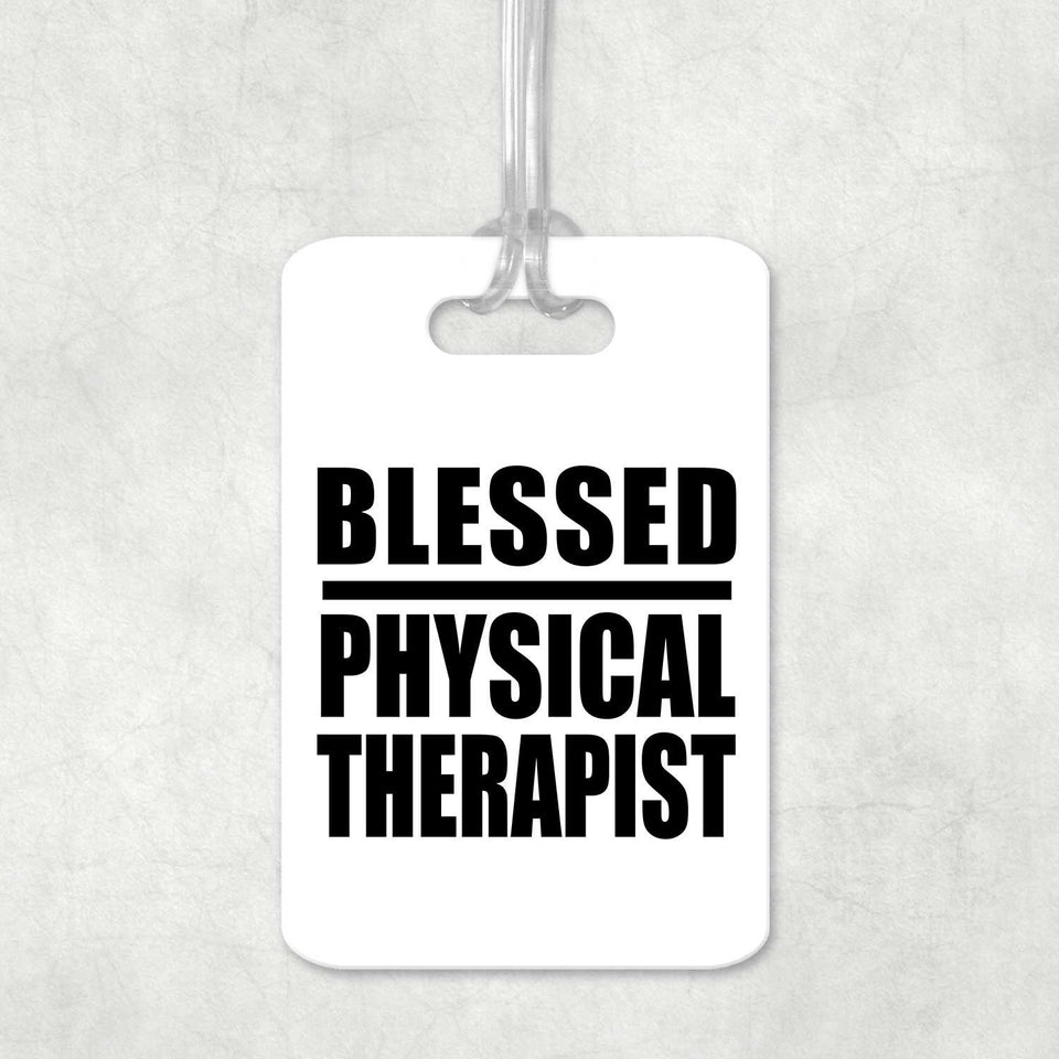 Blessed Physical Therapist - Luggage Bag Tag