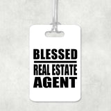 Blessed Real Estate Agent - Luggage Bag Tag