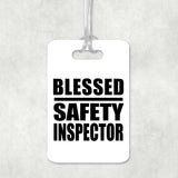 Blessed Safety Inspector - Luggage Bag Tag