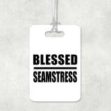 Blessed Seamstress - Luggage Bag Tag