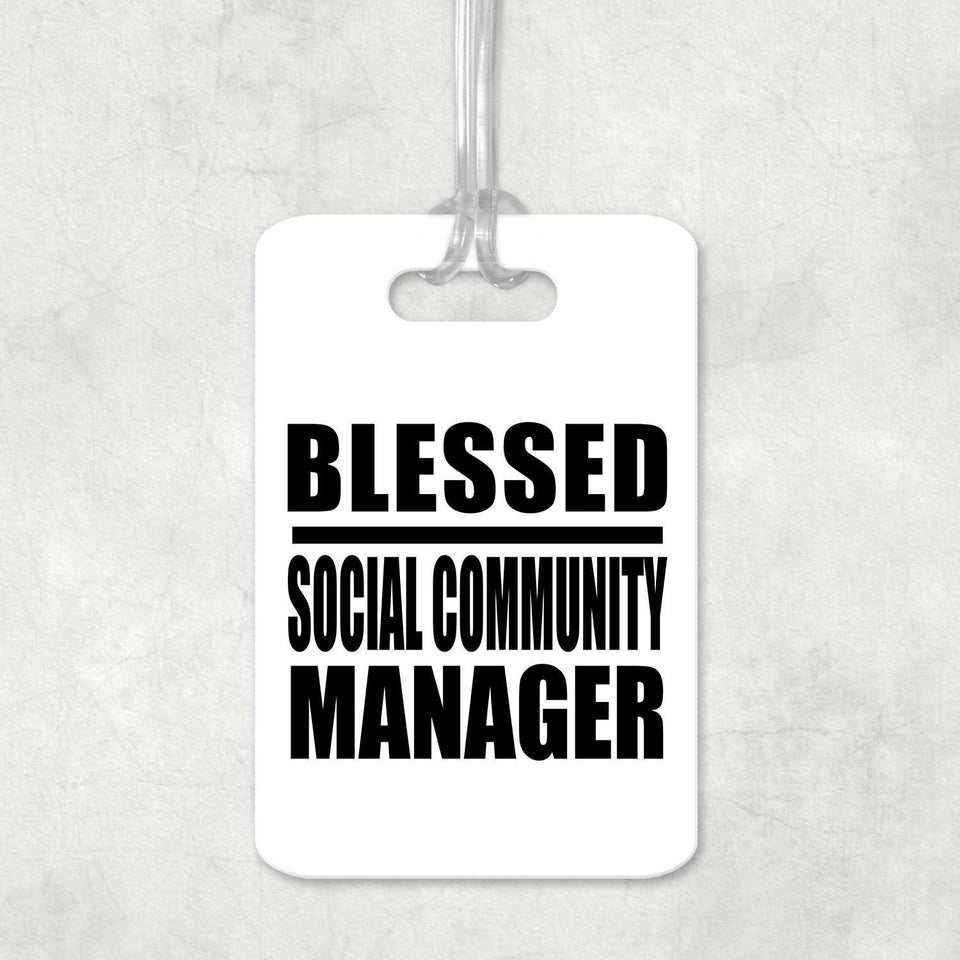 Blessed Social Community Manager - Luggage Bag Tag