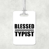 Blessed Typist - Luggage Bag Tag