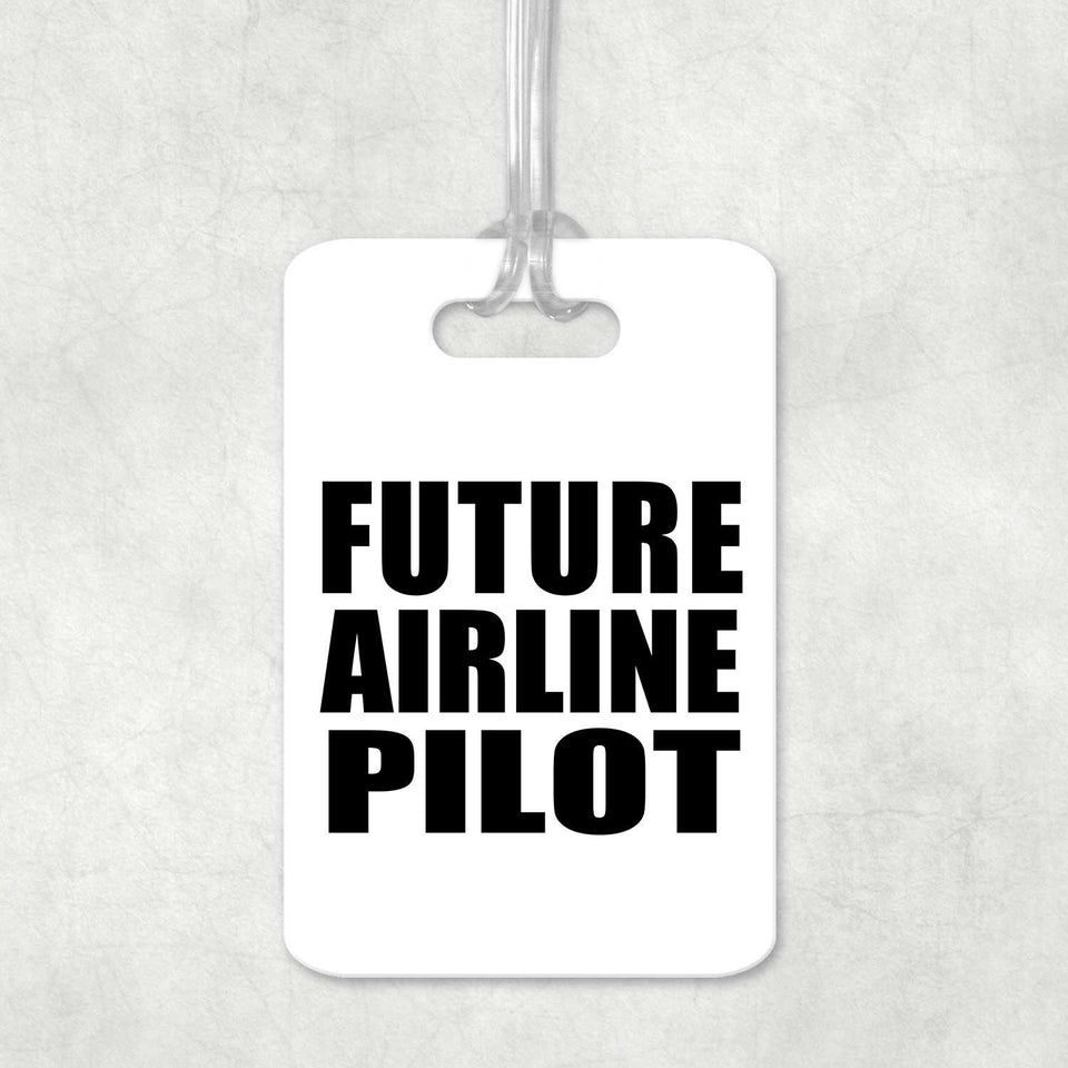 Future Airline Pilot - Luggage Bag Tag