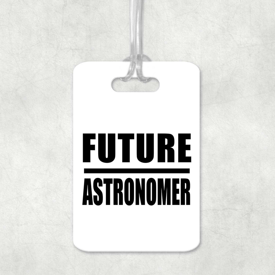 Future Astronomer - Luggage Bag Tag