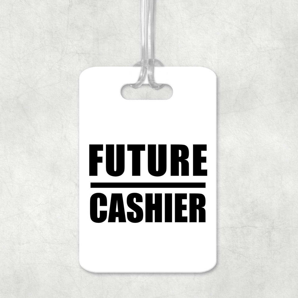Future Cashier - Luggage Bag Tag