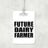 Future Dairy Farmer - Luggage Bag Tag