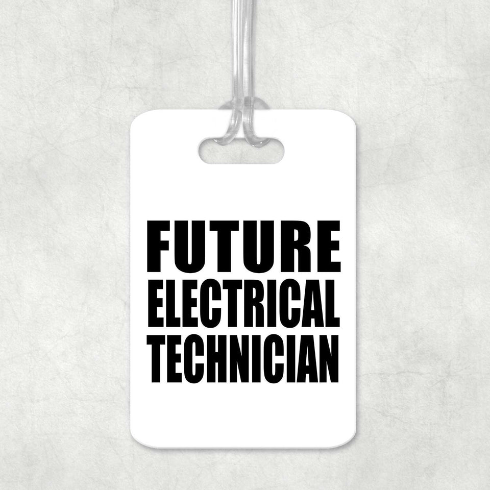 Future Electrical Technician - Luggage Bag Tag