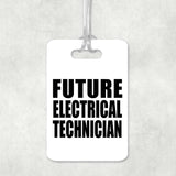 Future Electrical Technician - Luggage Bag Tag