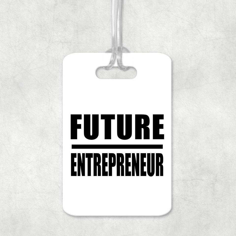 Future Entrepreneur - Luggage Bag Tag