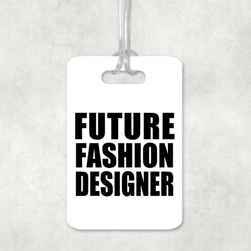 Future Fashion Designer - Luggage Bag Tag