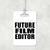 Future Film Editor - Luggage Bag Tag