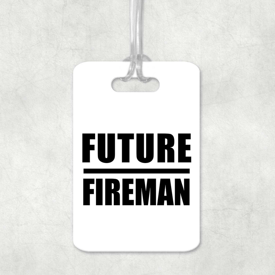 Future Fireman - Luggage Bag Tag