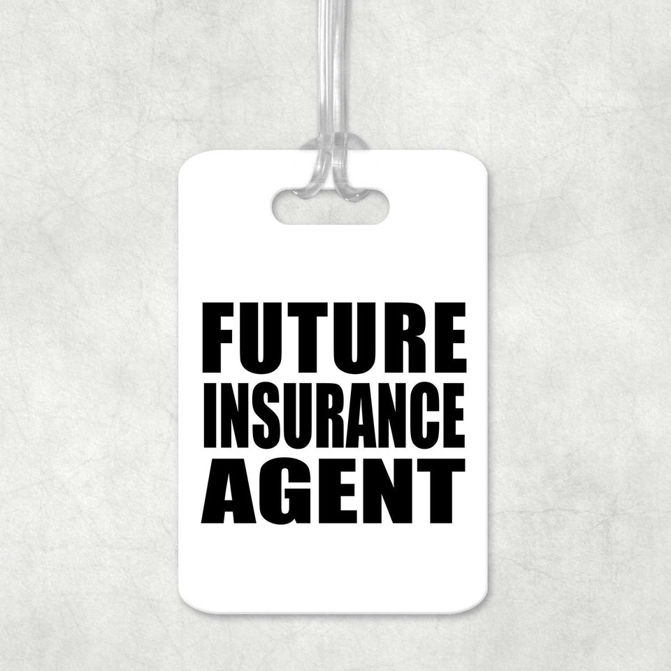Future Insurance Agent - Luggage Bag Tag
