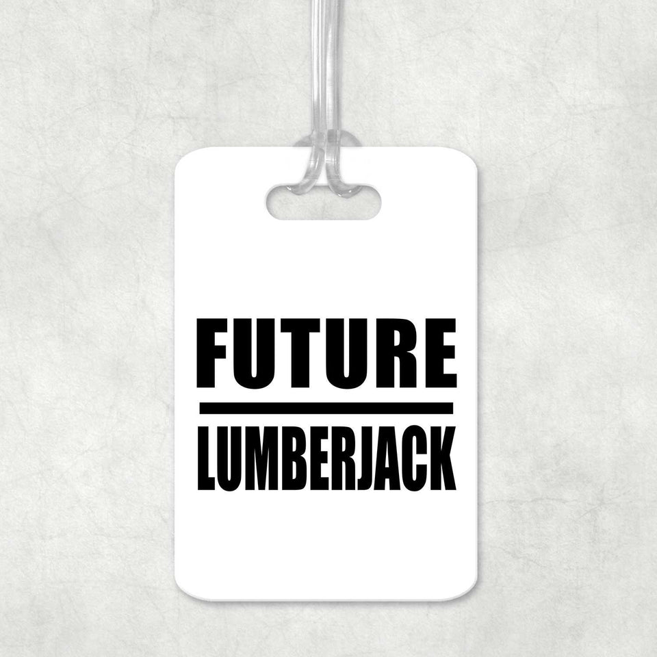 Future Lumberjack - Luggage Bag Tag