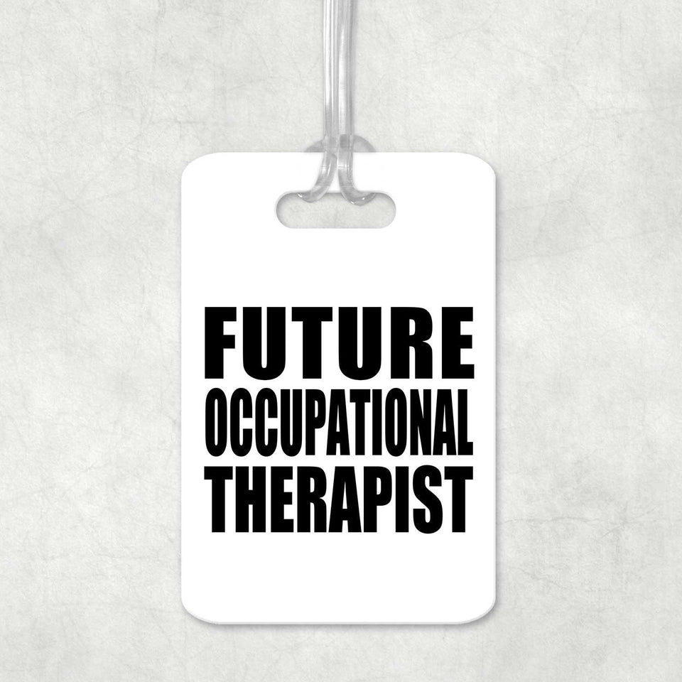 Future Occupational Therapist - Luggage Bag Tag