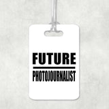 Future Photojournalist - Luggage Bag Tag